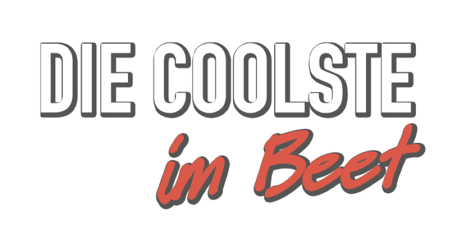 Die Coolsten im Beet